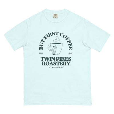 But first coffee, heavyweight t-shirt - Twin Pikes Roastery