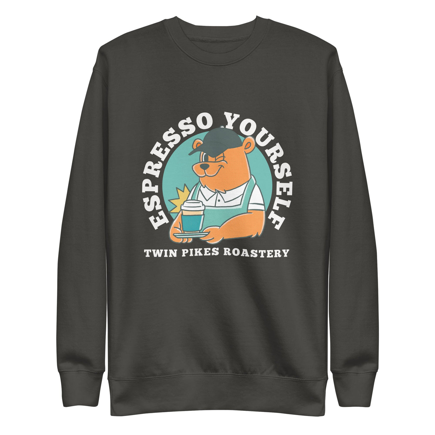 Espresso Yourself Premium Sweatshirt - Twin Pikes Roastery