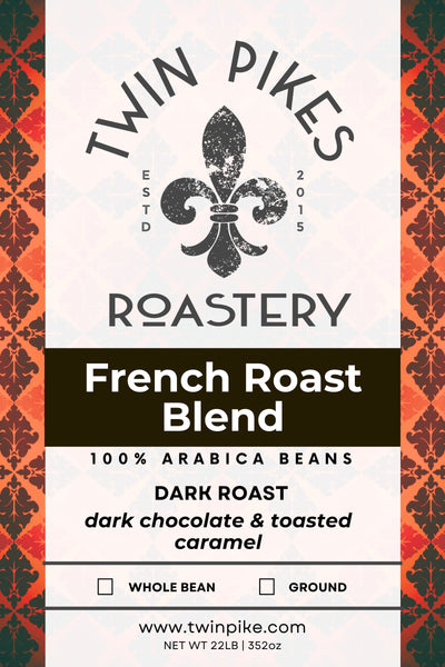 French Roast Blend 22 pound Wholesale - Twin Pikes Roastery